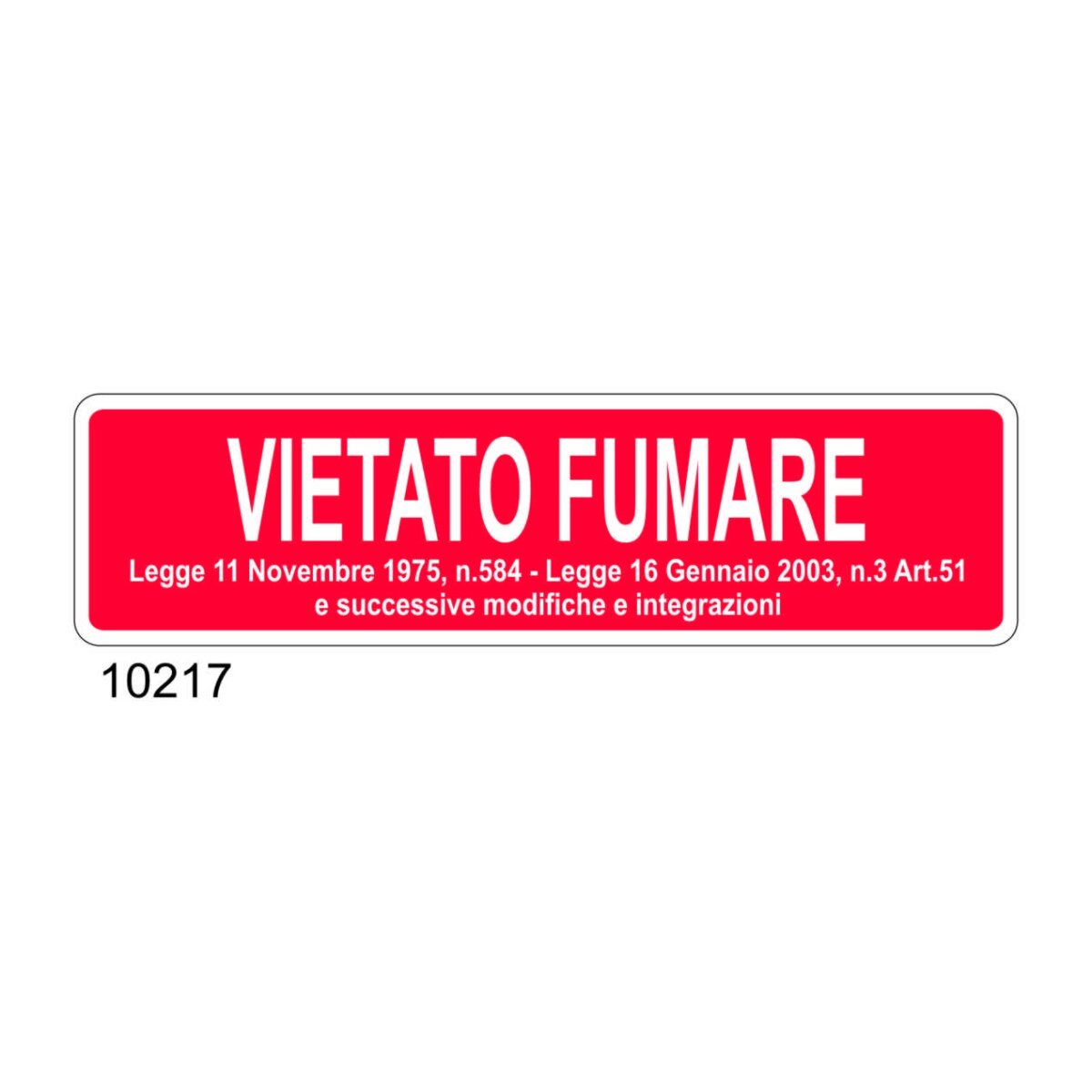 Cartello Vietato Fumare Tuttosegnaletica