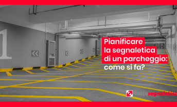 Come si pianifica la segnaletica di un nuovo parcheggio o di un’area privata ❒ Tuttosegnaletica.it