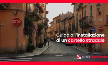 Guida all’installazione di un cartello stradale ❒ Tuttosegnaletica.it