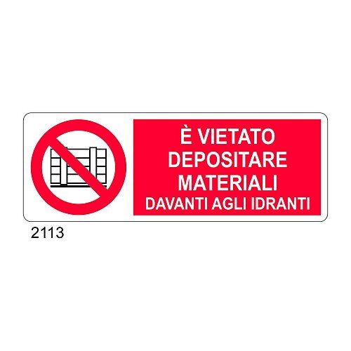 E' vietato depositare materiali davanti agli idranti - C - Alluminio 330x500 mm - Conf 10 pz.