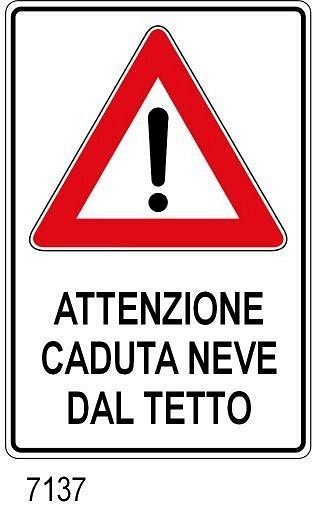 Attenzione caduta neve dal tetto