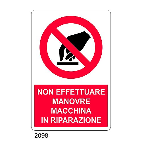 Non effettuare manovre, macchina in riparazione - C - Alluminio 330x500 mm