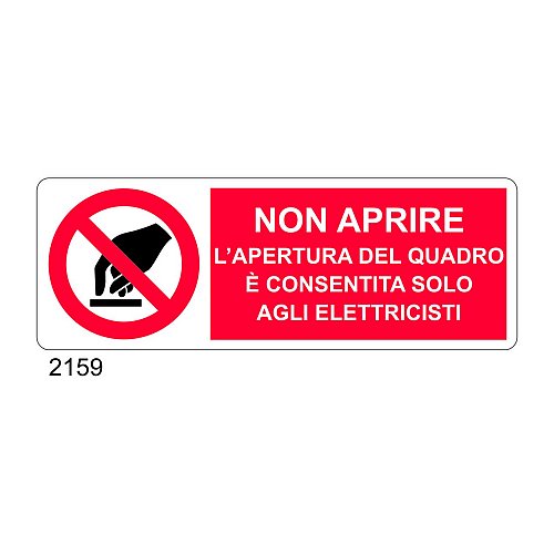 Non aprire l'apertura del quadro, è consentita solo agli elettricisti - C - Alluminio 330x500 mm - Conf 10 pz.