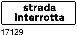 Strada interrotta - A - Ferro CL.2 53x18 cm