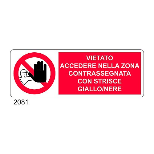 Vietato accedere nella zona contrassegnata con strisce giallo/nere - C - Alluminio 330x500 mm - Conf 10 pz.