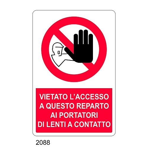 Vietato l'accesso a questo reparto ai portatori di lenti a contatto - E - Alluminio 500x700 mm - Conf 10 pz.