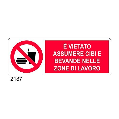 E' vietato assumere cibi e bevande nelle zone di lavoro - D - Alluminio 1400x500 mm