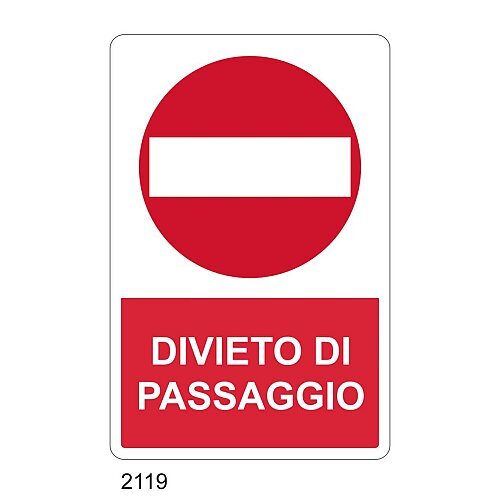 Divieto di passaggio - E - Alluminio 500x700 mm