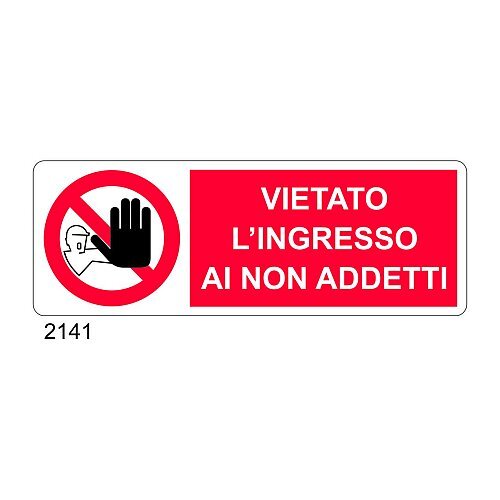 Vietato l'ingresso ai non addetti