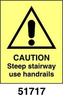 Caution steep stairway use handdrails - A - ADL 150x200 mm