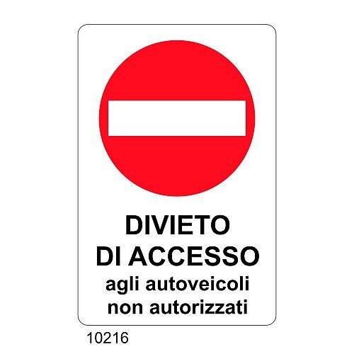 Divieto di accesso agli autoveicoli non autorizzati