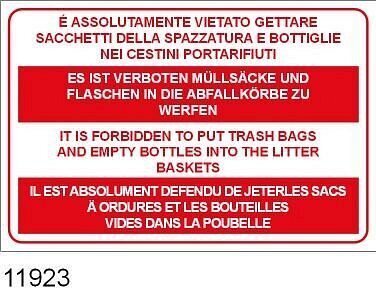 E' assolutamente vietato gettare sacchetti della spazzatura e bottiglie nei cestini portarifiuti - Alluminio piano