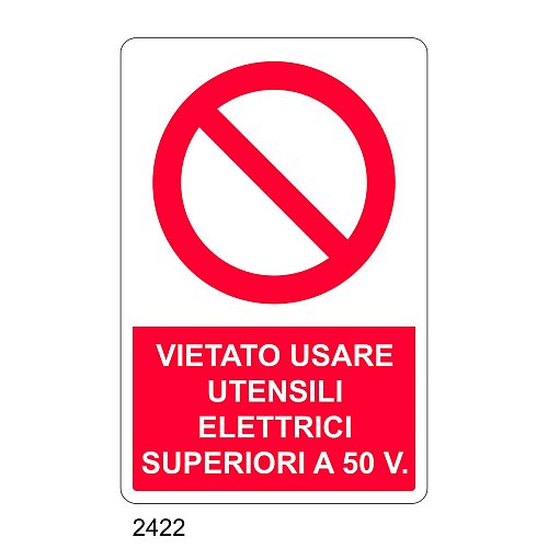 Vietato usare utensili elettrici superiori a 50V - C - Alluminio 330x500 mm