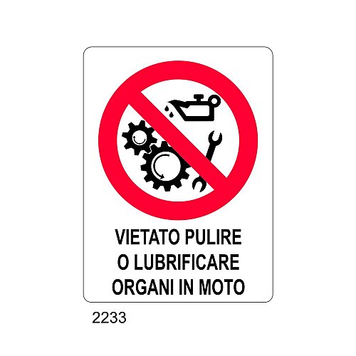 Vietato pulire o lubrificare organi in moto - B - Alluminio 180x260 mm