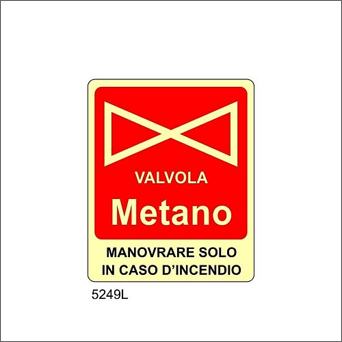 Valvola Metano manovrare solo in caso d'incendio Luminescente - B - Alluminio Luminescente - 160x210 mm - Conf 10 pz.