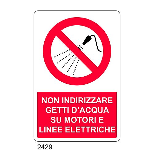 Non indirizzare getti d'acqua su motori e linee elettriche - E - Alluminio 500x700 mm - Conf 10 pz.