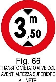 Transito vietato ai veicoli aventi altezza superiore a... metri - B - Ferro CL.2 60cm