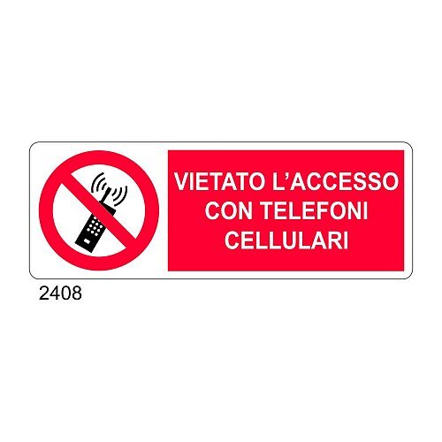 Vietato l'accesso con telefoni cellulari accesi - B - Alluminio 765x270 mm