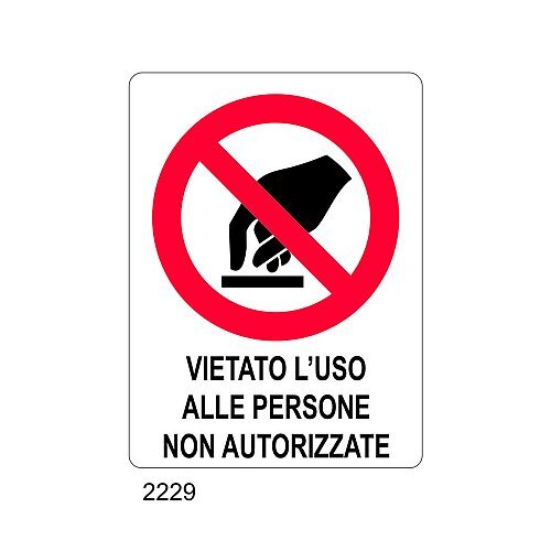 Vietato l'uso alle persone non autorizzate