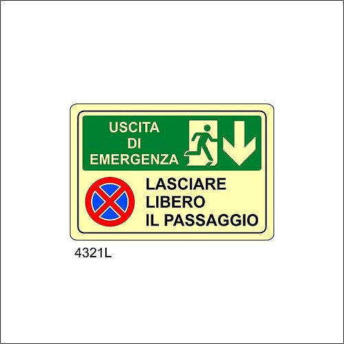 Uscita di emergenza lasciare libero il passaggio Luminescente - A - Alluminio Luminescente - 300x200 mm - Conf 10 pz.