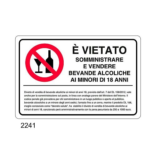Vietato somministrare e vendere bevande alcoliche - A - PVC Adesivo 300x200 mm.
