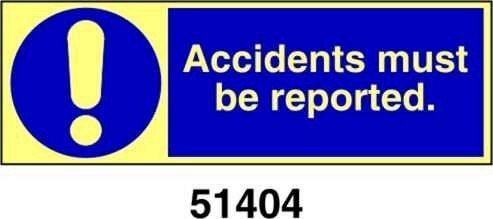Accidents must be reported - A - PVL 300x100 mm