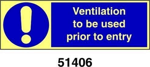 Ventilation to be used prior to entry - A - PVL 300x100 mm