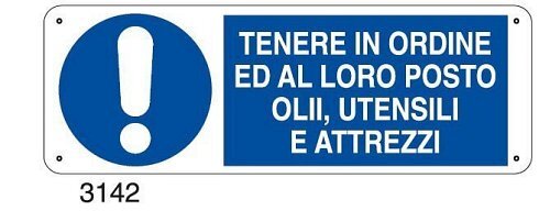 Tenere in ordine ed al loro posto olii, utensili e attrezzi