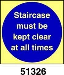 Staircase must be kept clear at all times -la scala deve essere tenuta libera in ogni momento - A - ADL 100x100 mm