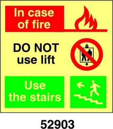 In case of fire DO NOT use lift, use the stairs - A - ADL 150x150 mm