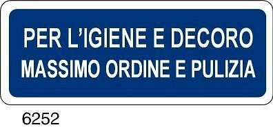 Per l'igiene e il decoro massimo ordine e pulizia conf. 10pz