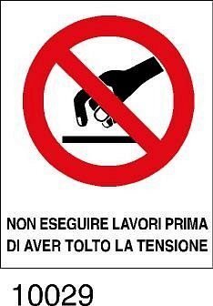 Divieto - non eseguire lavori prima di aver tolto la tensione - etichette - 25pz