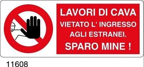Lavori di cava - vietato l'ingresso agli estranei - conf. 10pz