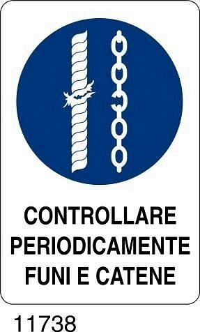 Controllare periodicamente funi e catene