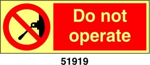 Do not operate - A - ADL 200x75 mm