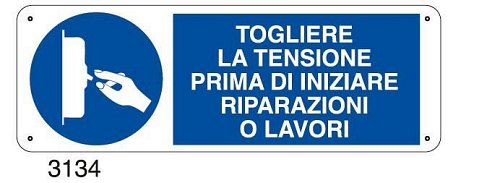 Togliere la tensione prima di iniziare riparazioni o lavori - C - Alluminio 330x500 mm - Conf 10 pz.