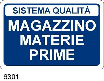 Magazzino Materie Prime - A - PVC Adesivo - 300x200 mm
