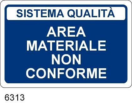 Area Materiale non Conforme - C - Alluminio - 700x500 mm Tuttosegnaletica