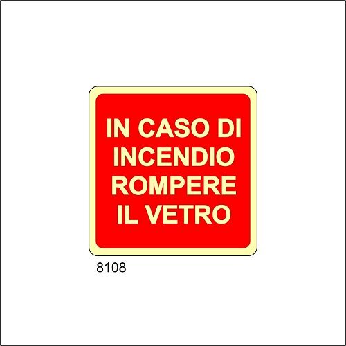 In caso di incendio rompere il