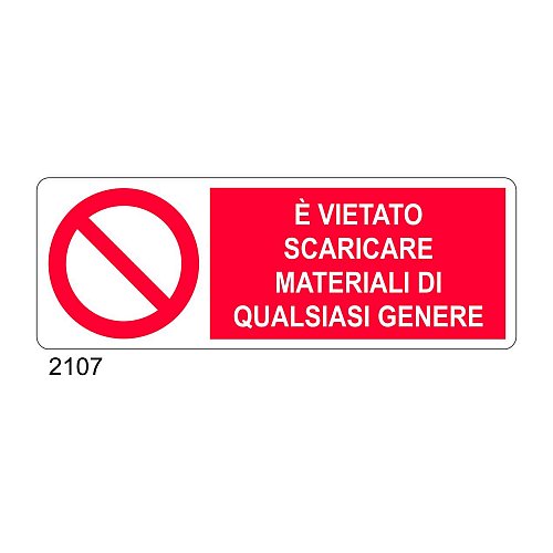 E' vietato scaricare materiali di qualsiasi genere - D - Alluminio 1400x500 mm