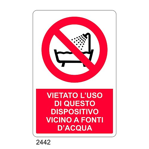 Vietato l’uso di questo dispositivo vicino a fonti d’acqua - C - Alluminio 330x500 mm