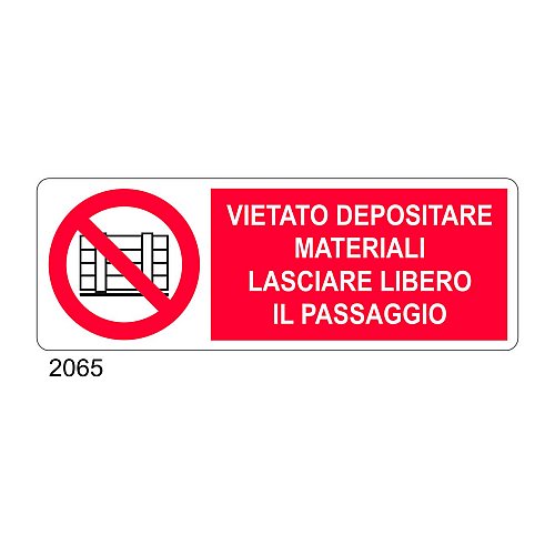 Vietato depositare materiali - Lasciare libero il passaggio - C - Alluminio 330x500 mm - Conf 10 pz.