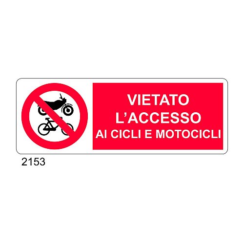 Vietato l'accesso ai cicli e motocicli - C - Alluminio 330x500 mm - Conf 10 pz.