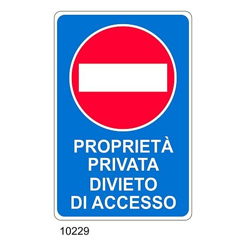 Cartello Proprietà Privata divieto di accesso