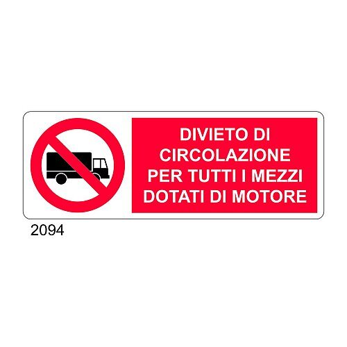 Divieto di circolazione per tutti i mezzi dotati di motore - C - Alluminio 330x500 mm - Conf 10 pz.