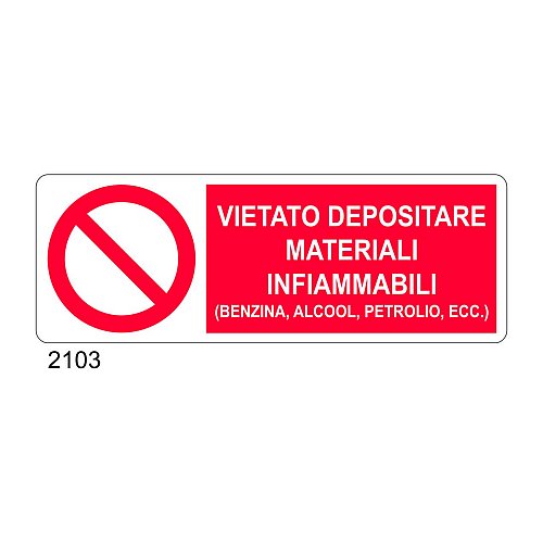 Vietato depositare materiali infiammabili - C - Alluminio 330x500 mm - Conf 10 pz.