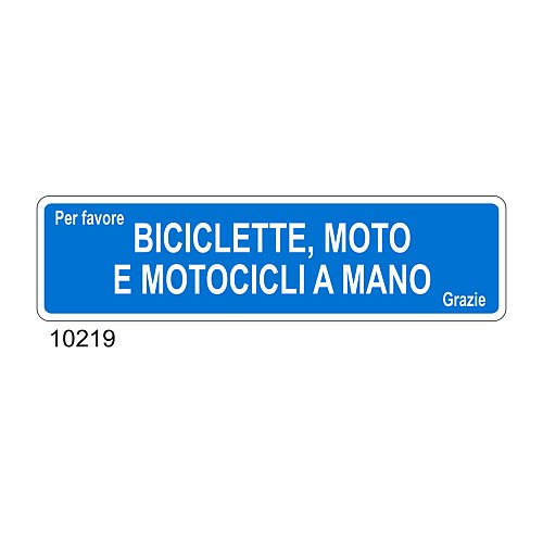 Cartello Per favore biciclette, moto e motocicli a mano