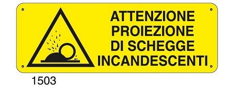 Attenzione proiezione di schegge incandescenti - C - Alluminio 330x500 mm