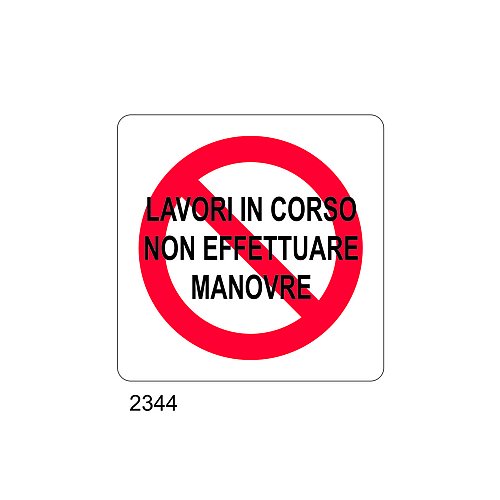 Lavori in corso non effettuare manovre - A - Alluminio 115x115 mm