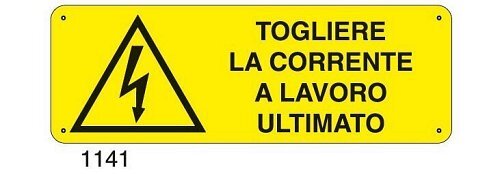 Togliere la corrente a lavoro ultimato - E - Alluminio 500x700 mm - Conf 10 pz.
